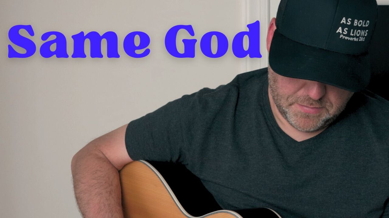 SAME GOD / / Elevation Worship / / Acoustic Cover by Derek Charles Johnson / / Lyric Video