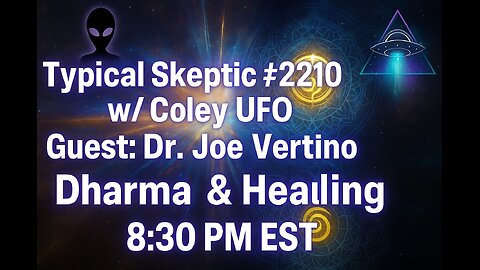 Andromeda Joe - Coley UFO - Typical Skeptic # 2210