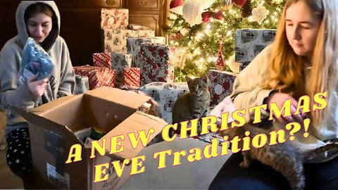 Surprise NEW Traditions On CHRISTMA EVE!