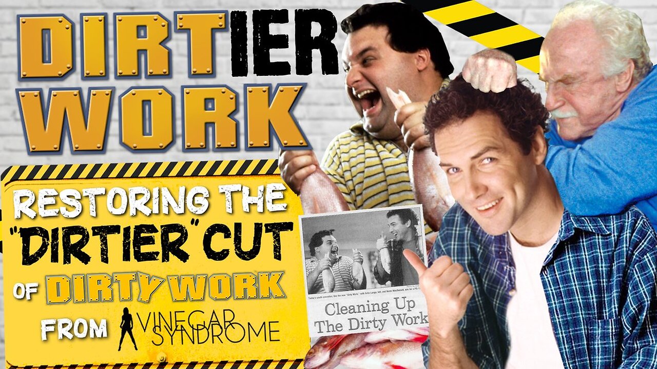 Dirty Work (REMASTERED DIRTIER CUT)