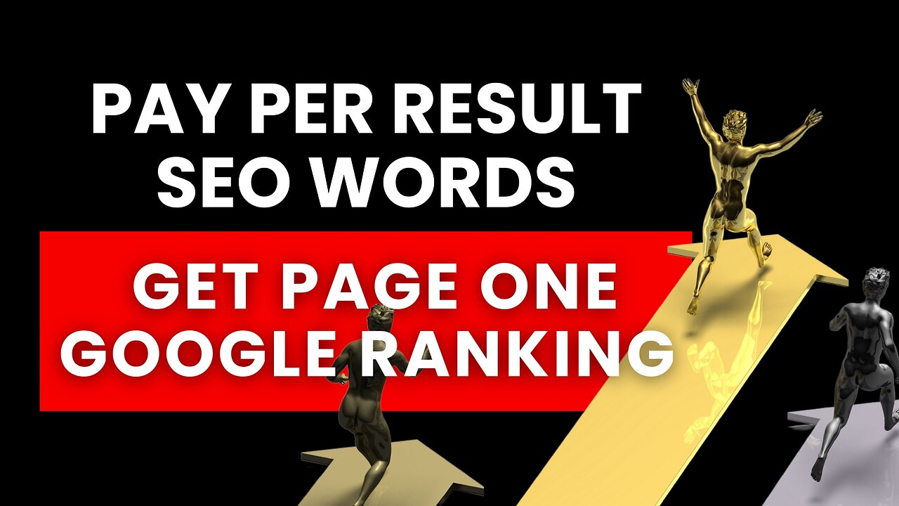 Pay Per Result SEO Words: Get Page One Google Ranking