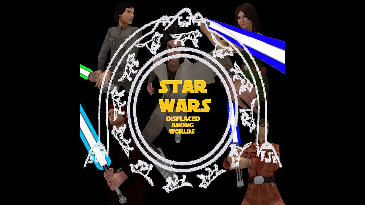 Star Wars: Displaced Among Worlds (Revised) - Episode One