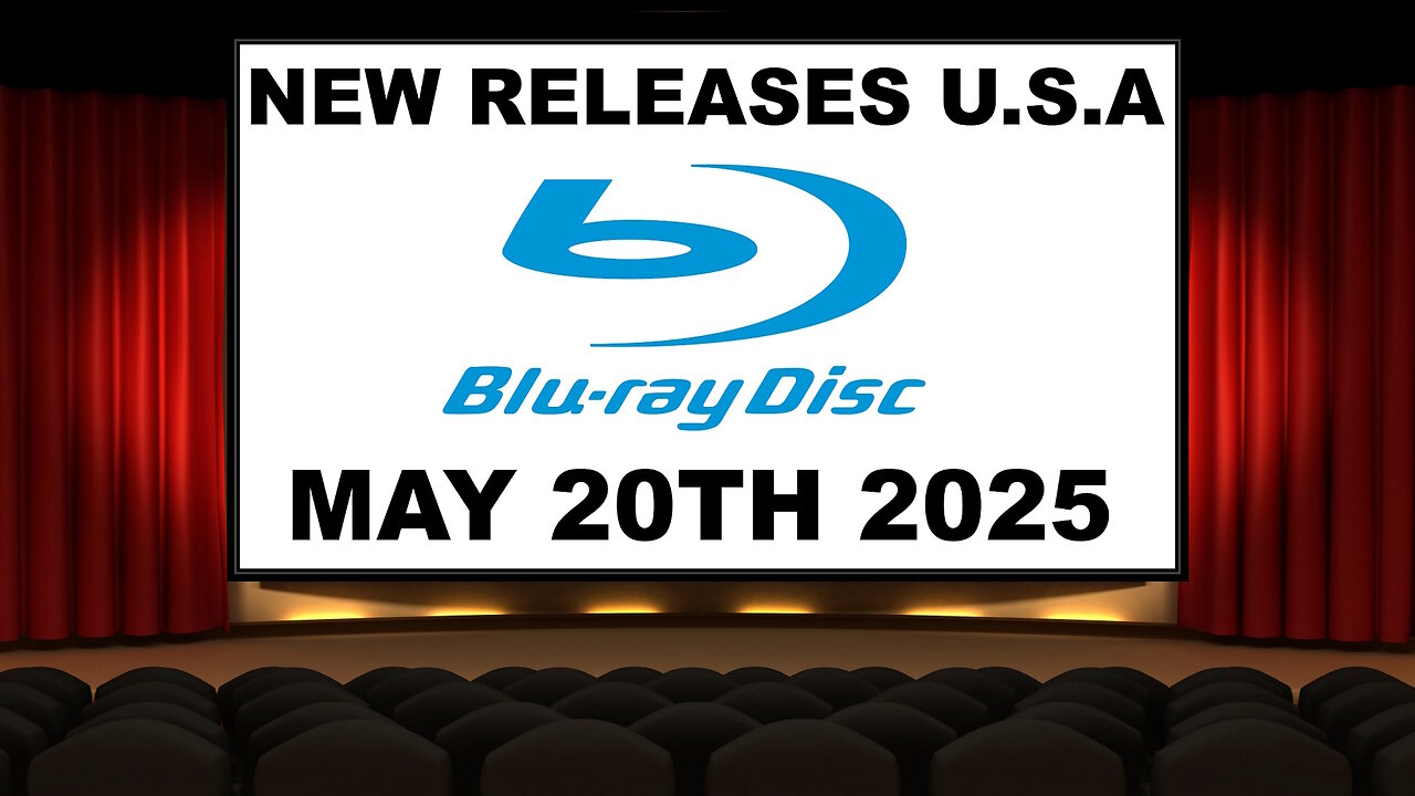 NEW Blu-ray Releases [MAY 20TH 2025 | U.S.A]