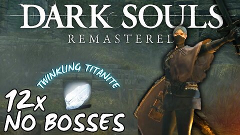 How to get 12 Special Upgrade Materials without facing Bosses in Dark Souls Remastered