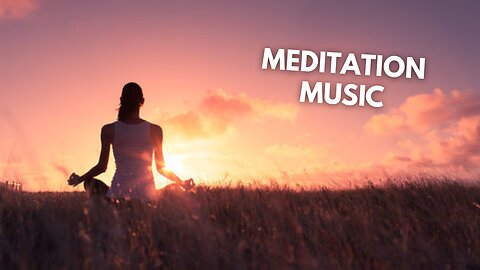 Mediation Music - Relaxing Music, Soothing Meditation