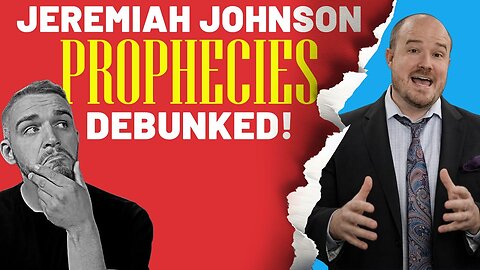 Jeremiah Johnson Prophecies Debunked! With JonMark Baker of the Minor Prophets Podcast