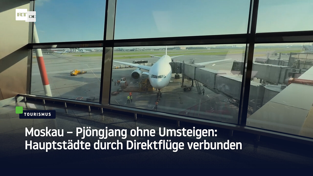Moskau – Pjöngjang ohne Umsteigen: Hauptstädte durch Direktflüge verbunden