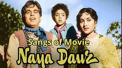 Songs of Movie Naya Daur