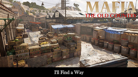 Mafia Old Country OST - I'll Find a Way