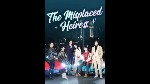 The Misplaced Heiress