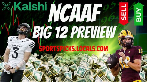 Kalshi: NCAAF - Big 12 Preview