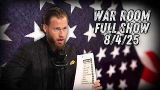 War Room With Owen Shroyer MONDAY FULL SHOW 8/4/25