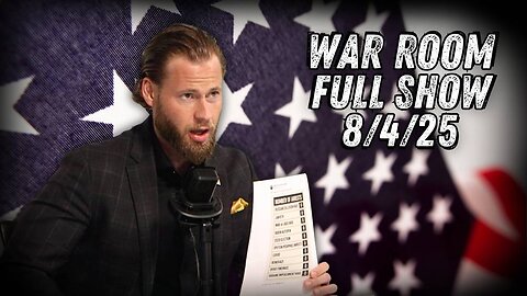 War Room With Owen Shroyer MONDAY FULL SHOW 8/4/25