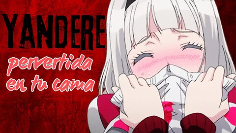 ASMR Roleplay 🛏 Yandere pervertida jugando en tu cama 🫦