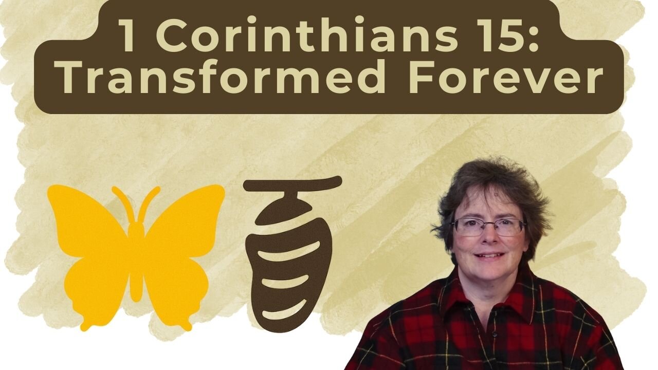 1 Corinthians 15 - Hope In Resurrection