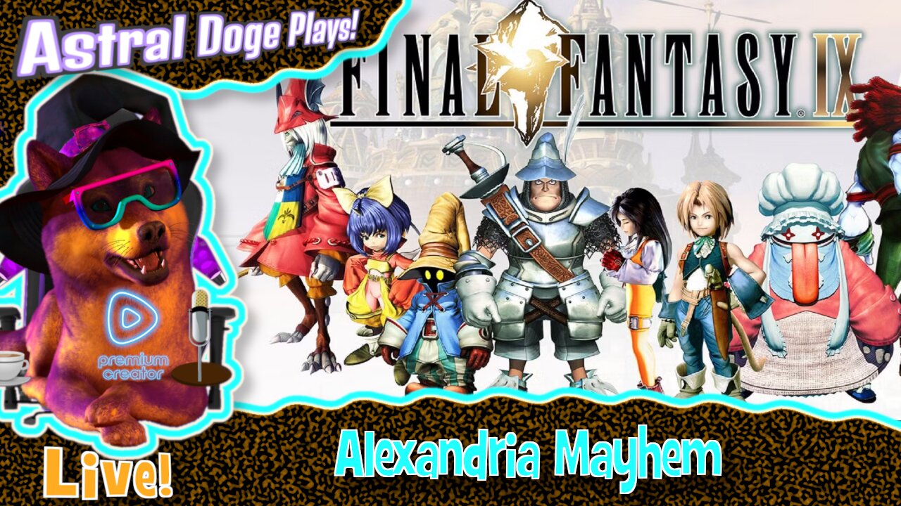 Final Fantasy IX ~LIVE!~ Alexandria Mayhem