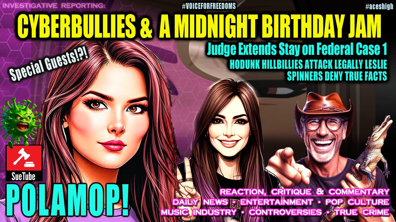 Cyberbullying & A Midnight Birthday Bash!