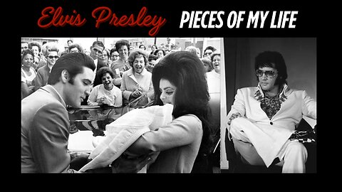 Elvis Presley 'Pieces Of My Life' Tribute