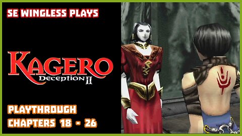 Kagero: Deception 2 (Playstation) Chapter 18 - 26 (END)