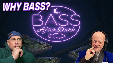 Why bass?