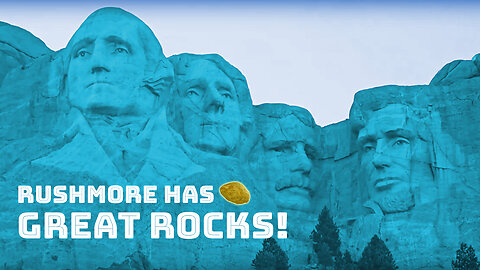 Mount Rushmore Has Great Rocks!