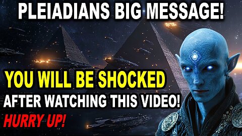 The Pleiadians Are Coming- The Shocking Truth About Humanitys Journey