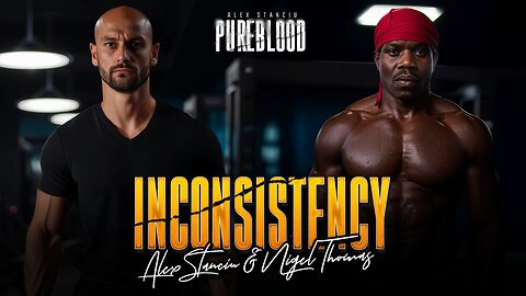 PUREBLOOD PODCAST | INCONSISTENCY