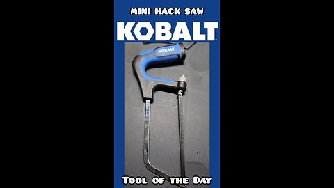 Kobalt Mini Hacksaw atool of the Day