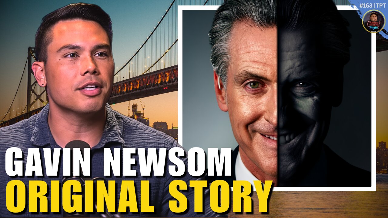 Gavin Newsom’s Origin “Story”