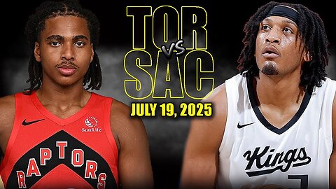 Toronto Raptors vs Sacramento Kings Full Game Highlights | 2025 NBA Summer League
