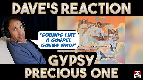 Dave's Reaction: Gypsy — Precious One
