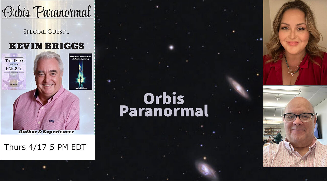 Kevin Briggs (Try 2) with Orbis Paranormal