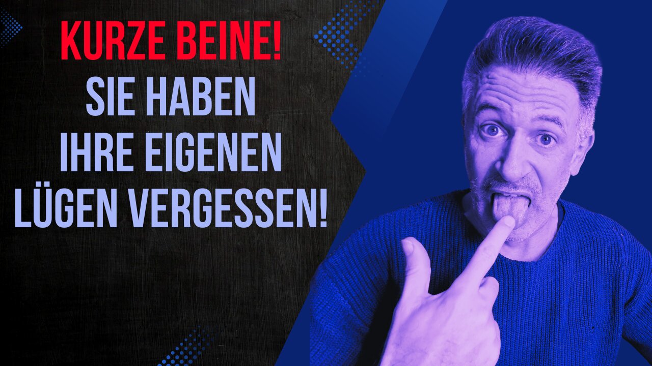 Sie haben ihre eigenen Lügen vergessen!
