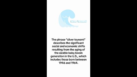 What is Silver Tsunami?