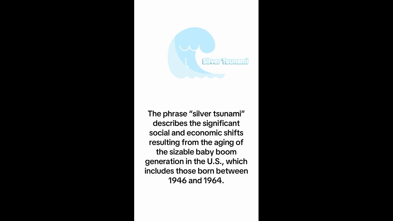 What is Silver Tsunami?