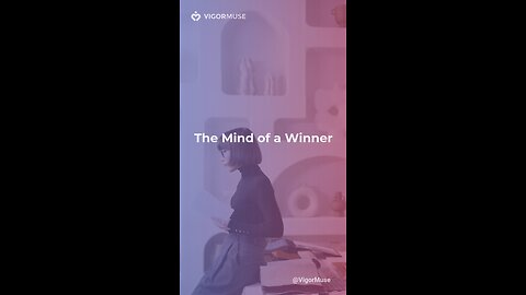 The Mind of a Winner