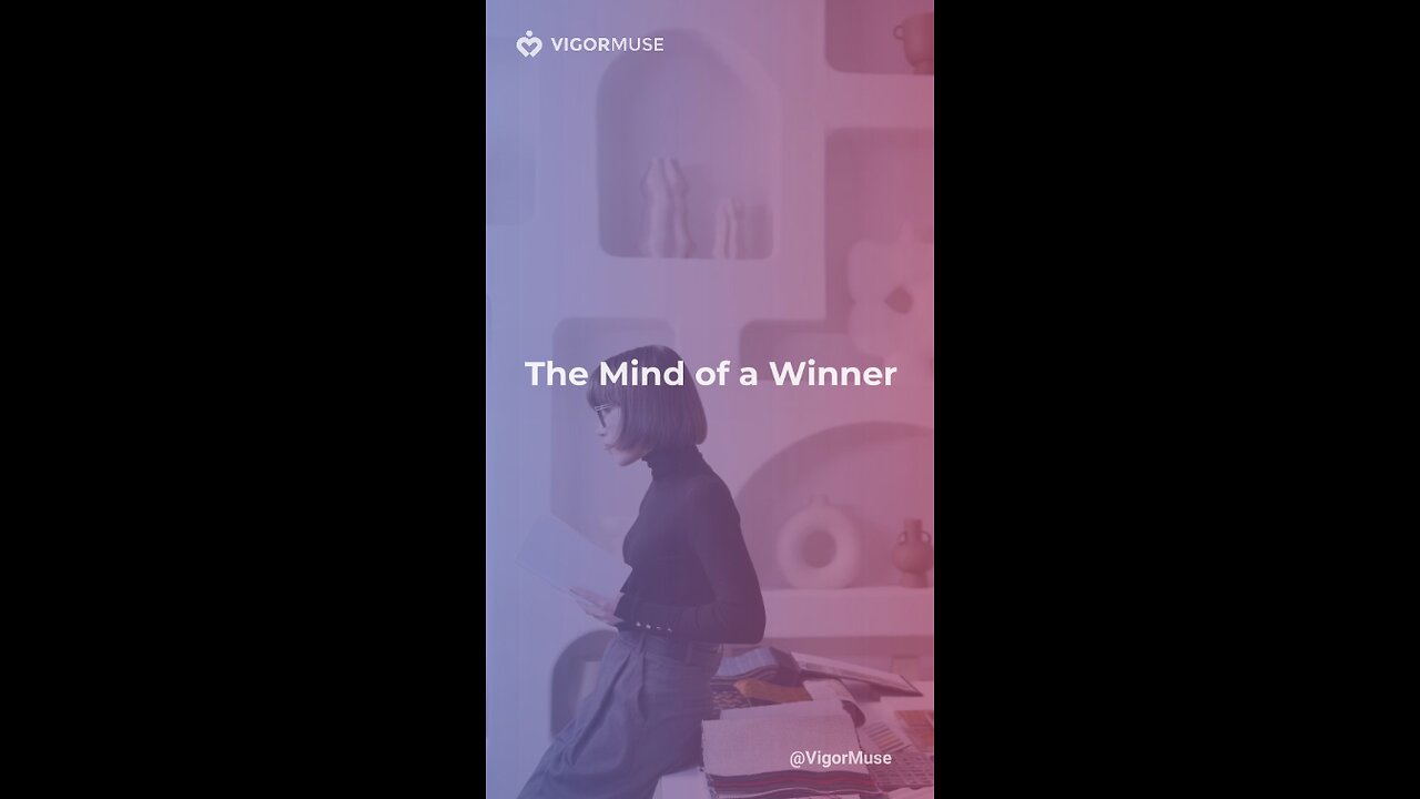 The Mind of a Winner