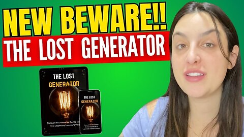 THE LOST GENERATOR - ((🚨NEW BEWARE!🚨)) - THE LOST GENERATOR REVIEWs - EDISION GENERATOR REVIEWS