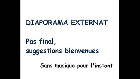 Retrouvailles Externat - Diaporama (pas final)
