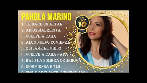 Pahola Marino - 20 Los Mejor Canciones, Exitos Mix Vol. 3 - Alabanza Musica Cristiana.