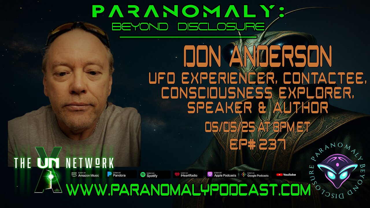 Don Anderson | Experiencer | Author | Speaker | Paranomaly – Episode #237