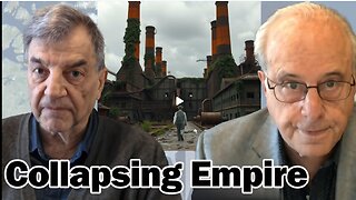 This Is The Background Music Of A Collapsing Empire - Richard D. Wolff And Michael Hudson.