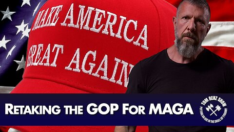 Retaking the GOP For MAGA