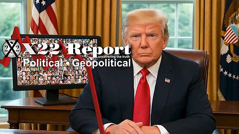 X22 Report. Trump News. And We Know. Sg Anon. Restored Republic ~ 3712F