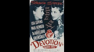 Devotion (1946) | Directed by Curtis Bernhardt