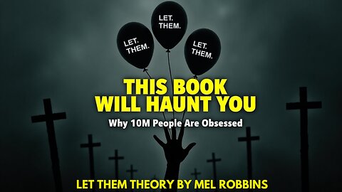 Transform Your Life with Mel Robbins' Let them theroy