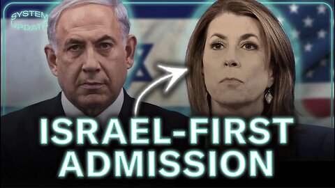 INSANE Israel-First Admission