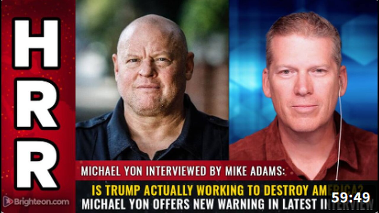 Is Trump actually working to DESTROY America? Michael Yon offers new warning in latest interview