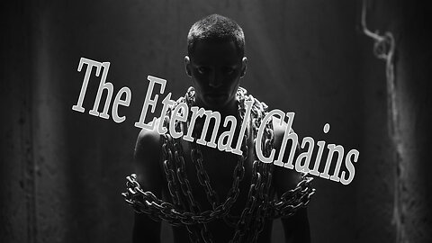 All Things Spiritual -The Eternal Chains