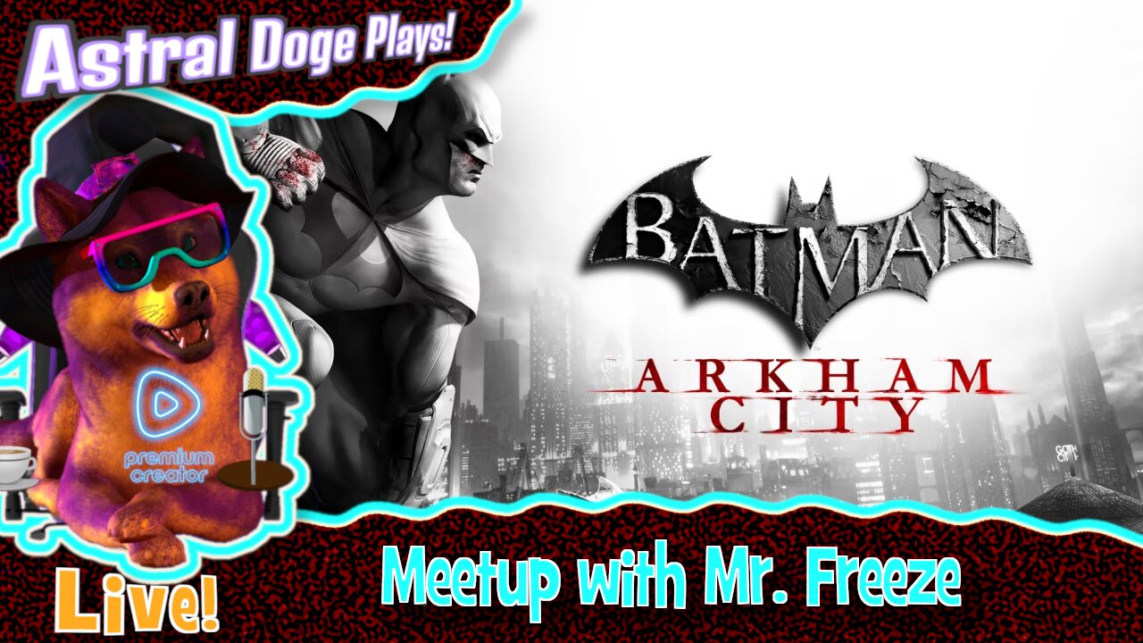 Batman: Arkham City ~LIVE!~ Meetup with Mr. Freeze